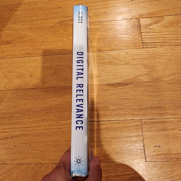 Digital Relevance:Developing Marketing Content And Strategies That Drive Results - Picture 5 of 9